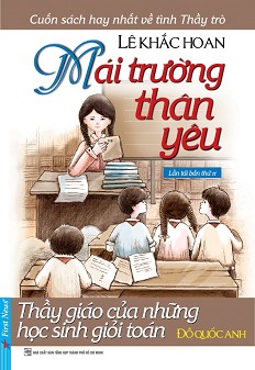 Truyện dài: Mái trường thân yêu (Lê Khắc Hoan) - Phần 8