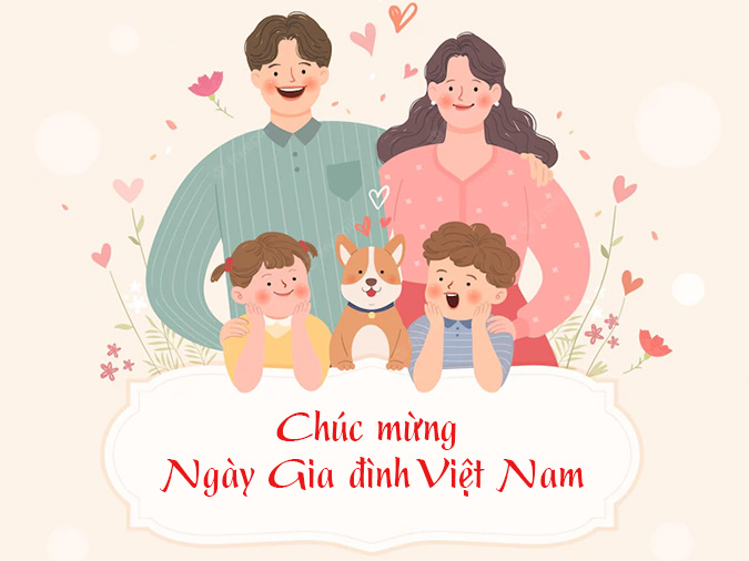 95 lời chúc Ngày Gia đình Việt Nam ý nghĩa nhất 5